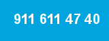 911 611 47 40 911 611 47 40